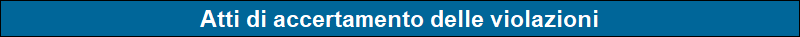 Atti di accertamento delle violazioni