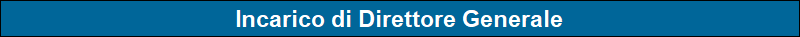Incarico di Direttore Generale