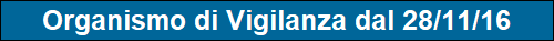 Organismo di Vigilanza dal 28/11/16