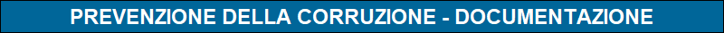 PREVENZIONE DELLA CORRUZIONE - DOCUMENTAZIONE