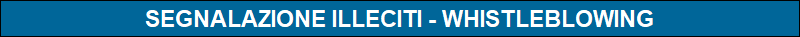 SEGNALAZIONE ILLECITI - WHISTLEBLOWING